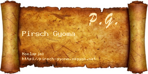 Pirsch Gyoma névjegykártya